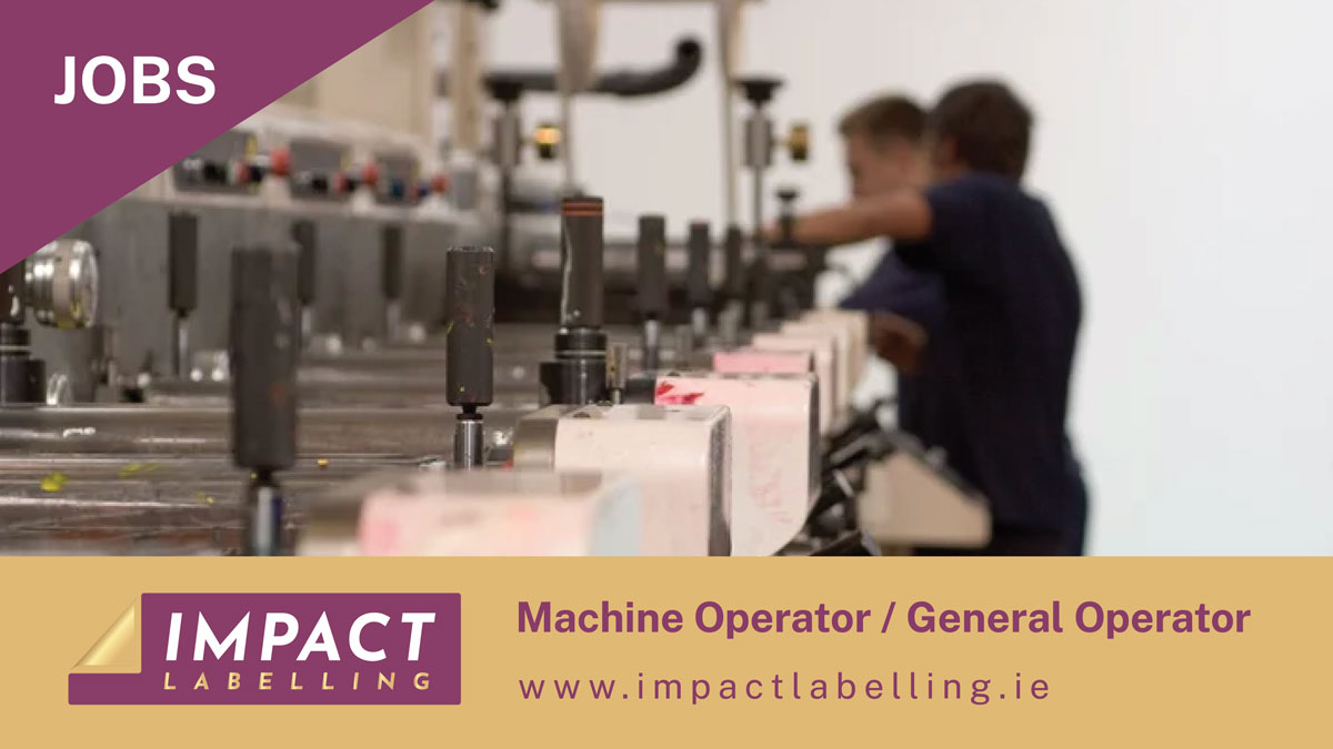 Impact Labelling | Limerick | Jobs | Machinery Operator